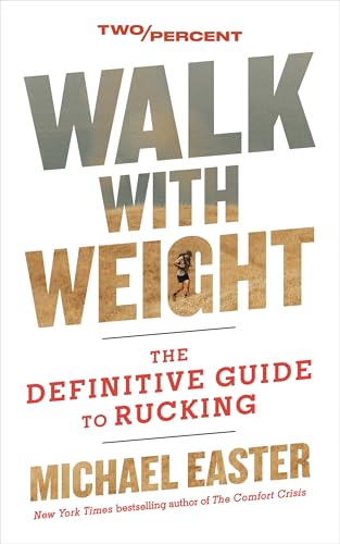 Walk with Weight: The Definitive Guide to Rucking book cover